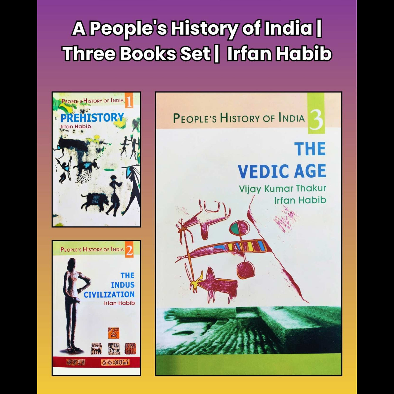 A People's History of India | Three Books Set |  Irfan Habib